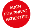 Auch für Privatpatienten.