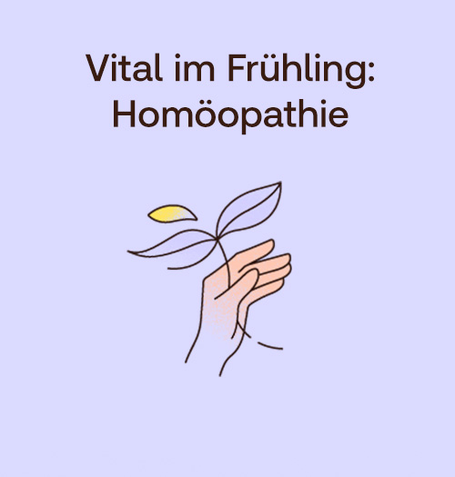 Vital im Frühling: Homöopathie