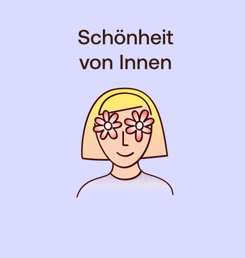 Schönheit von Innen