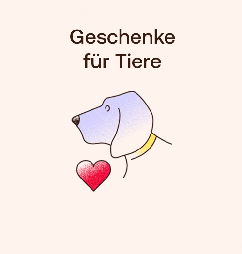 Geschenke für Tiere