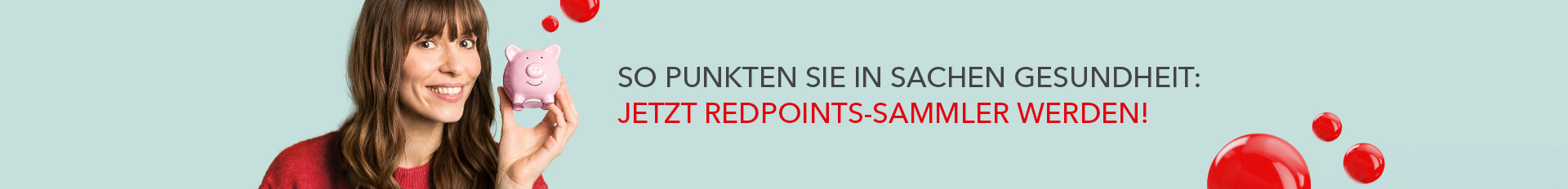 Header – So punkten Sie in Sachen Gesundheit: Jetzt RedPoints-Sammler werden!