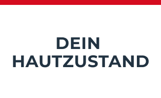 Dein Hautzustand