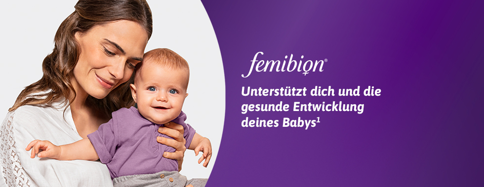 Femibion - Unterstütz dich und die Entwicklung deines Babys