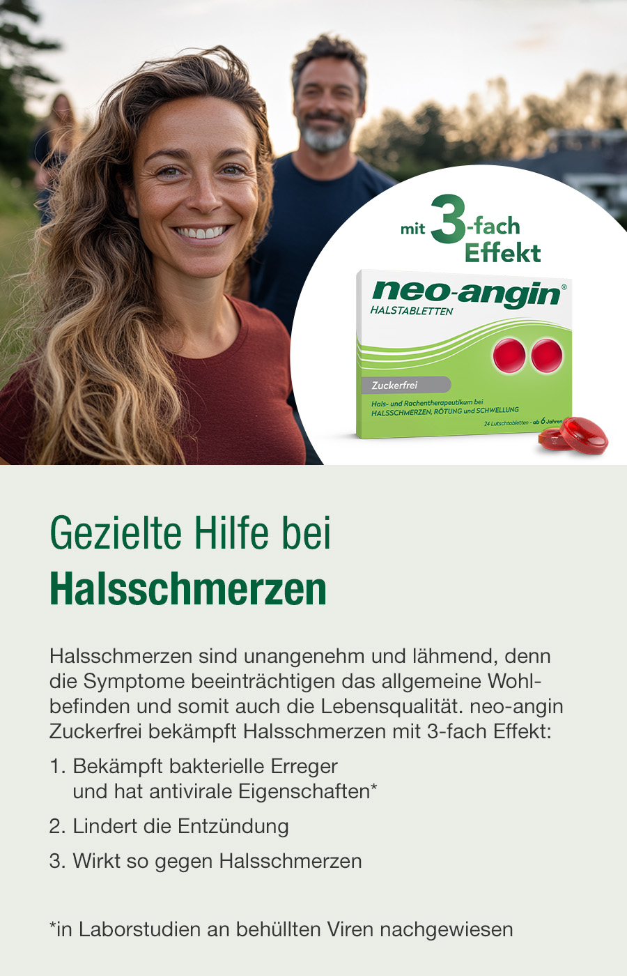 Mann und Frau im Freien mit Packung neo-angin Halstabletten. Text: Gezielte Hilfe bei Halsschmerzen. 3-fach Effekt.
