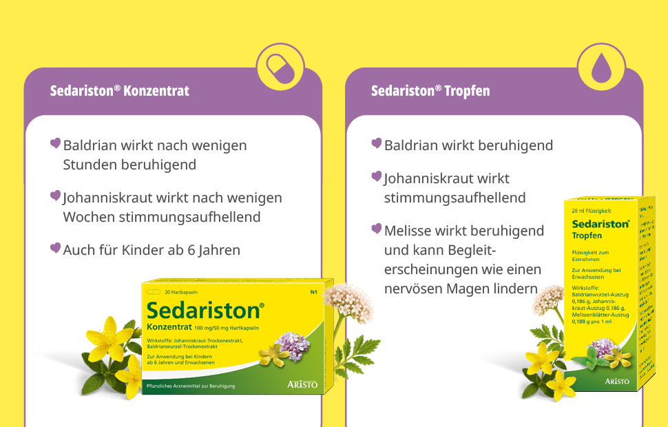 Sedariston Konzentrat und Tropfen. Text: Baldrian wirkt beruhigend. Johanniskraut wirkt stimmungsaufhellend.
