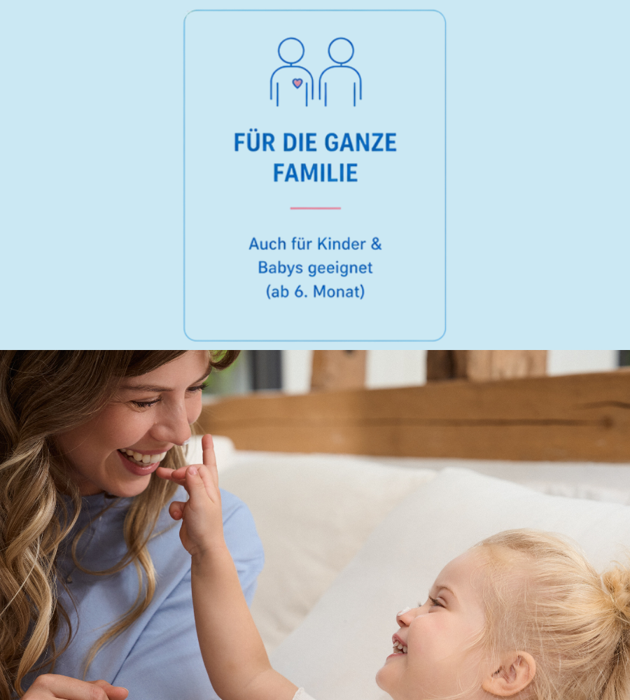 Mutter und Kind. Text: Für die ganze Familie. Auch für Kinder & Babys (ab 6. Monat) geeignet.