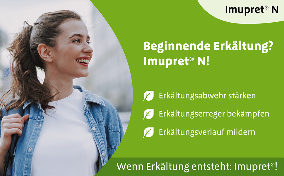 Frau lächelt. Text: Beginnende Erkältung? Imupret® N! Erkältungsabwehr stärken, Erkältungserreger bekämpfen, Erkältungsverlauf mildern.