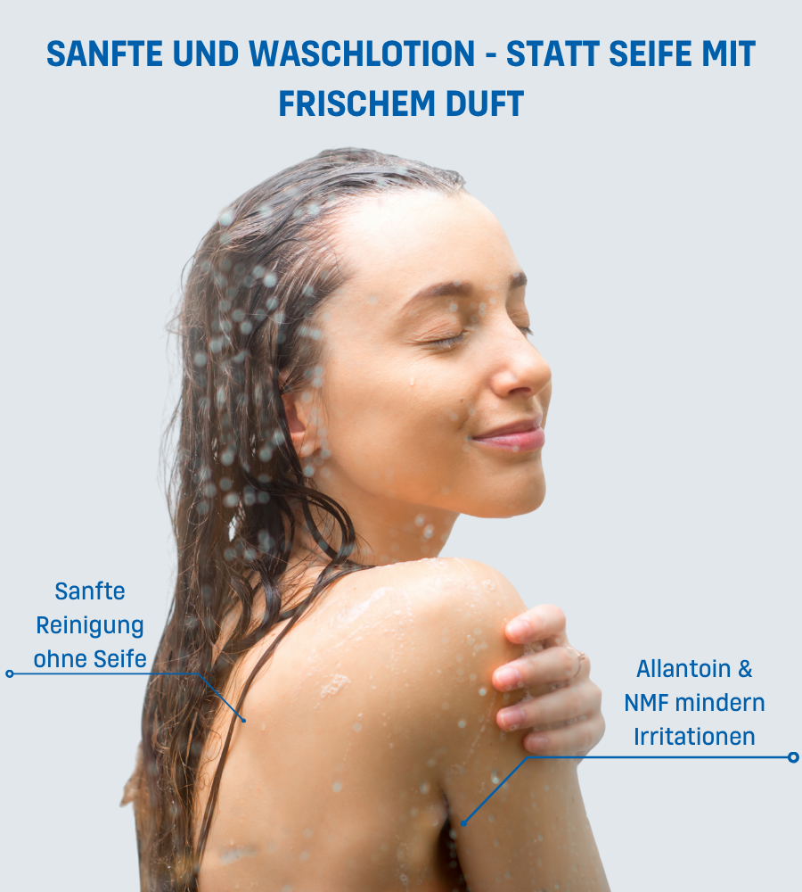 Frau unter der Dusche. Text: Sanfte Reinigung ohne Seife. Allantoin & NMF.