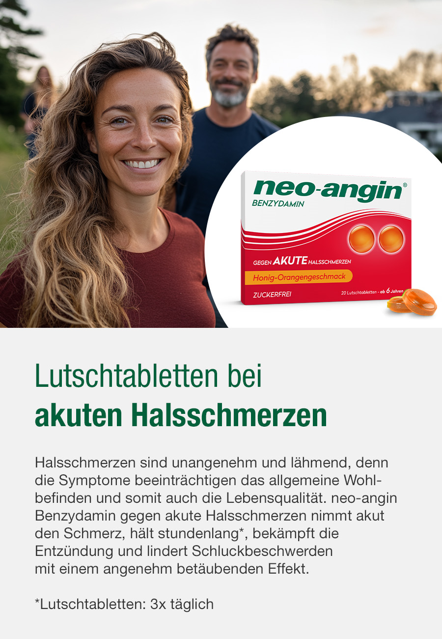 Werbefläche mit glücklichem Paar und neo-angin Verpackung. Text: Lutschtabletten bei akuten Halsschmerzen. Text: Wirkstoff Benzydamin.