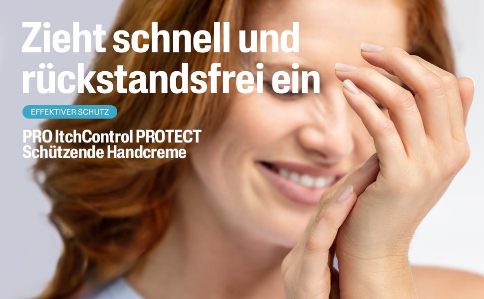 Frau mit Händen. Text: Zieht schnell und rückstandsfrei ein. PRO ItchControl Protect Schützende Handcreme.