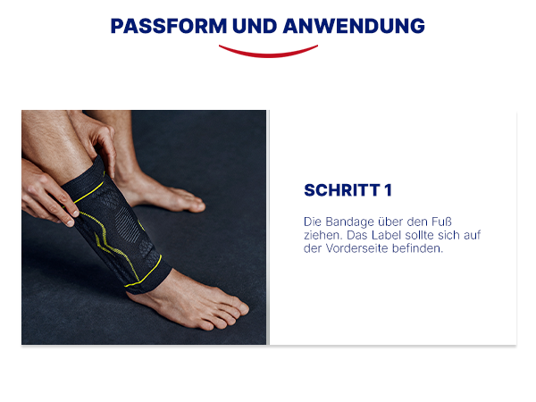 Anwendung der Kniebandage. Schritt 1. Text: Die Bandage über den Fuß ziehen.