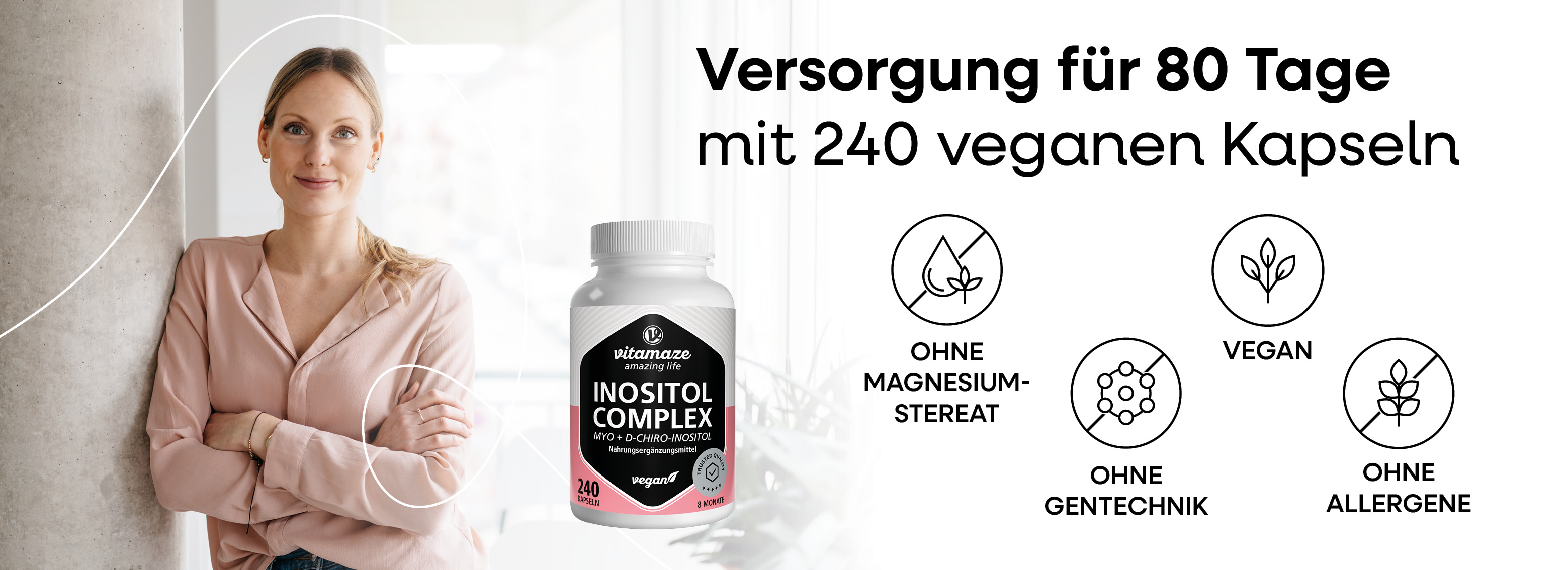 Text: Inositol + bioaktive Vitamine. Marke: Vitamaze.