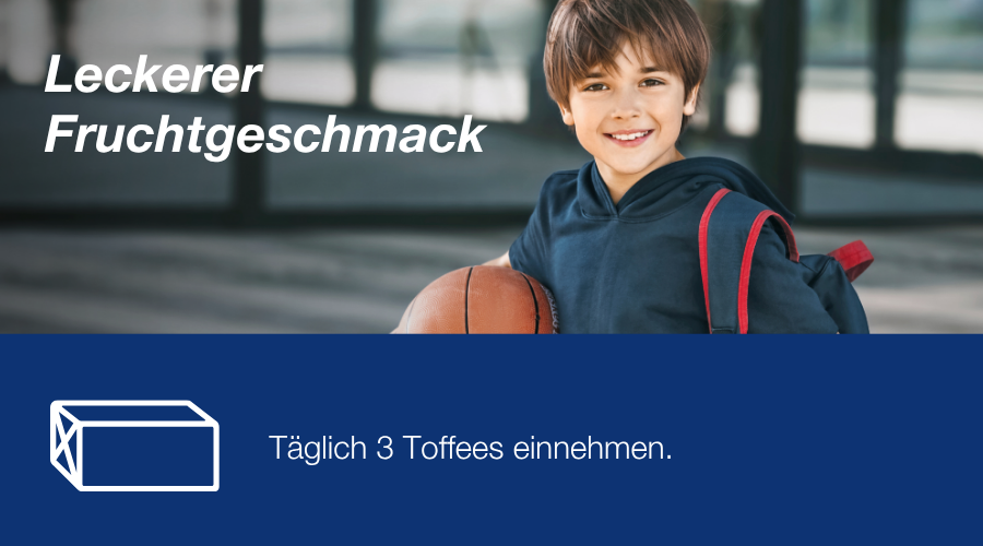 Junge mit Basketball. Text: Leckerer Fruchtgeschmack. Täglich 3 Toffees einnehmen.