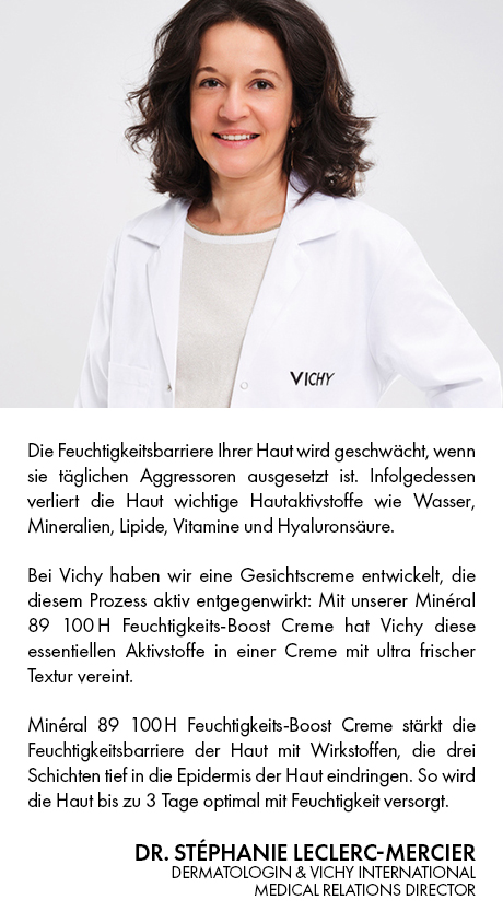 Frau im weißen Kittel. Text: Vichy, Feuchtigkeitsbarriere, Mineral 89, Hautaktivstoffe, Creme, Dr. Stéphanie Leclerc-Mercier.