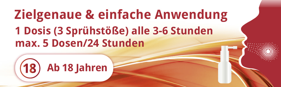 Zielgenaue & einfache Anwendung. 1 Dosis alle 3-6 Stunden. Ab 18 Jahren.