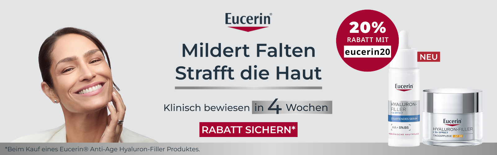 Frau lächelt. Text: Mildert Falten, strafft die Haut. Rabatt sichern. Eucerin Logo.