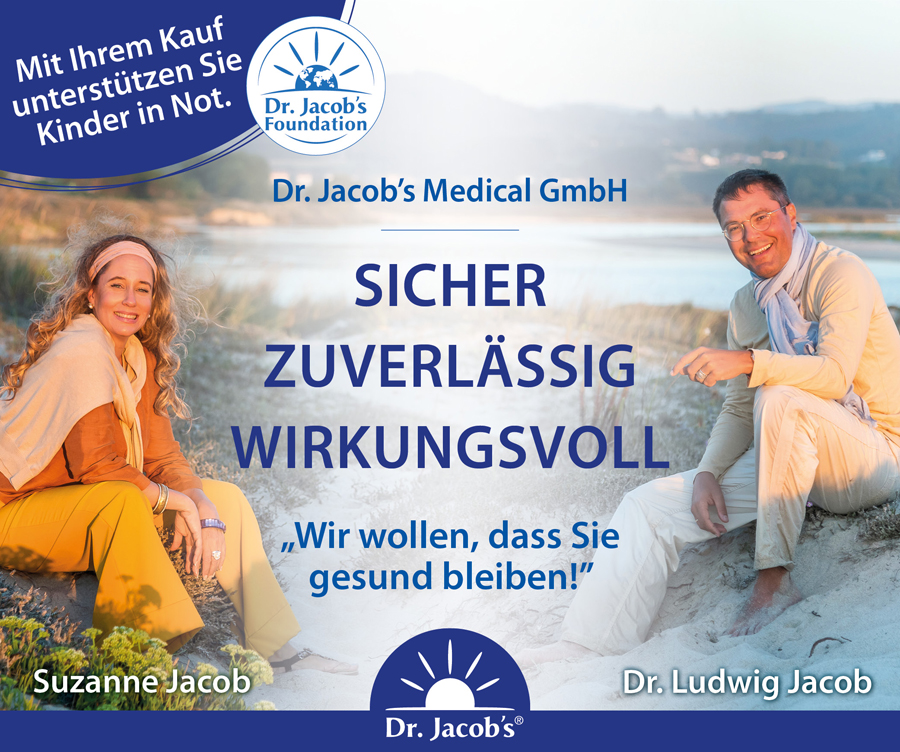 Foto von Suzanne und Dr. Ludwig Jacob. Text: Sicher, zuverlässig, wirkungsvoll. Dr. Jacob's Foundation.