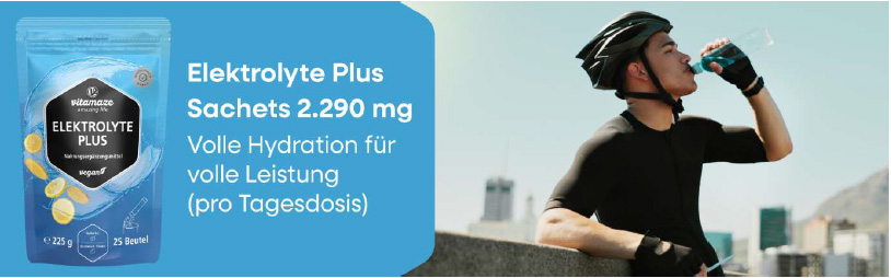 Mann trinkt Elektrolyte Plus. Text: Elektrolyte Plus Sachets 2.290 mg. Volle Hydration für volle Leistung.