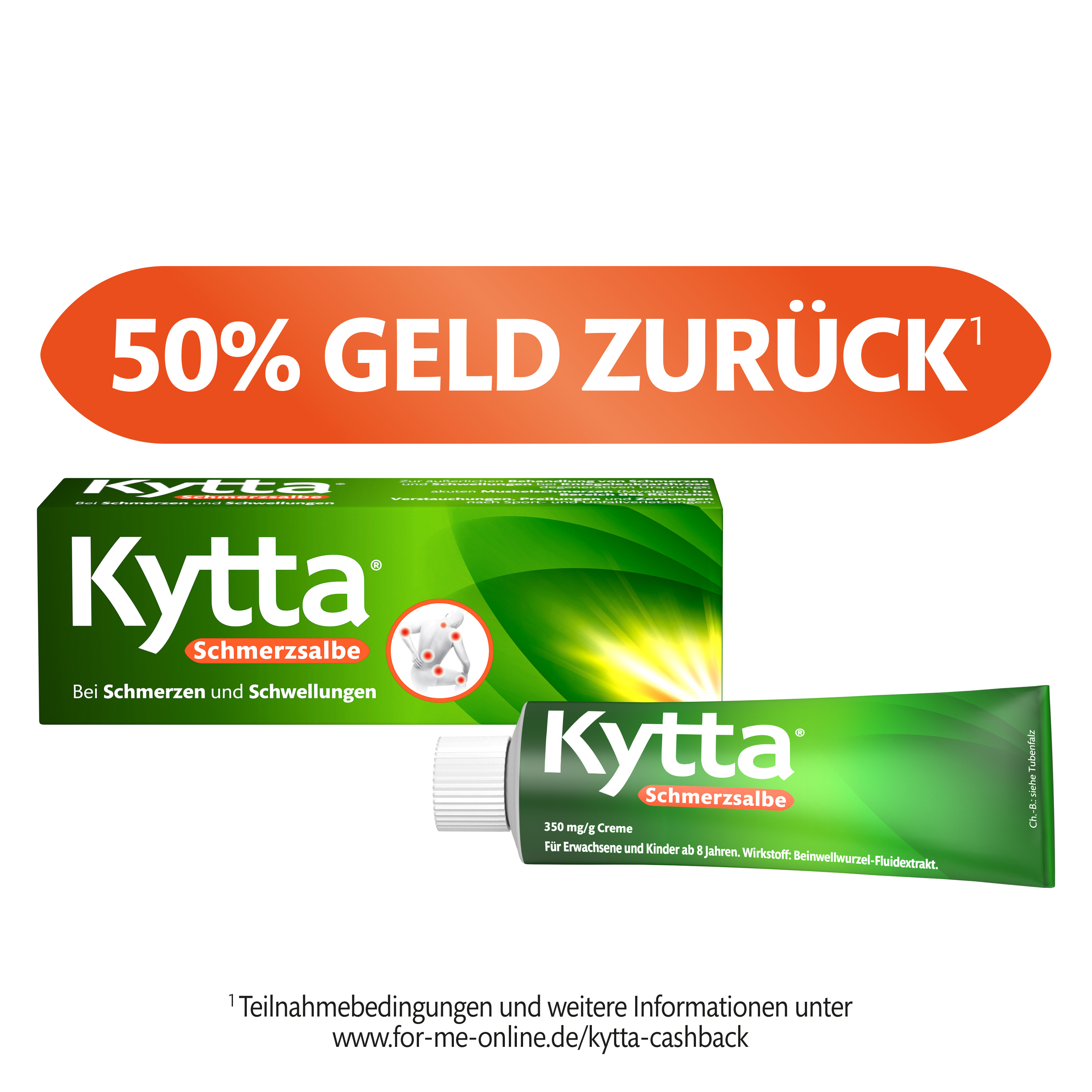 Packung und Tube Kytta Schmerzsalbe. Text: 50% GELD ZURÜCK. Auf der Tube: Für Erwachsene und Kinder ab 8 Jahren.