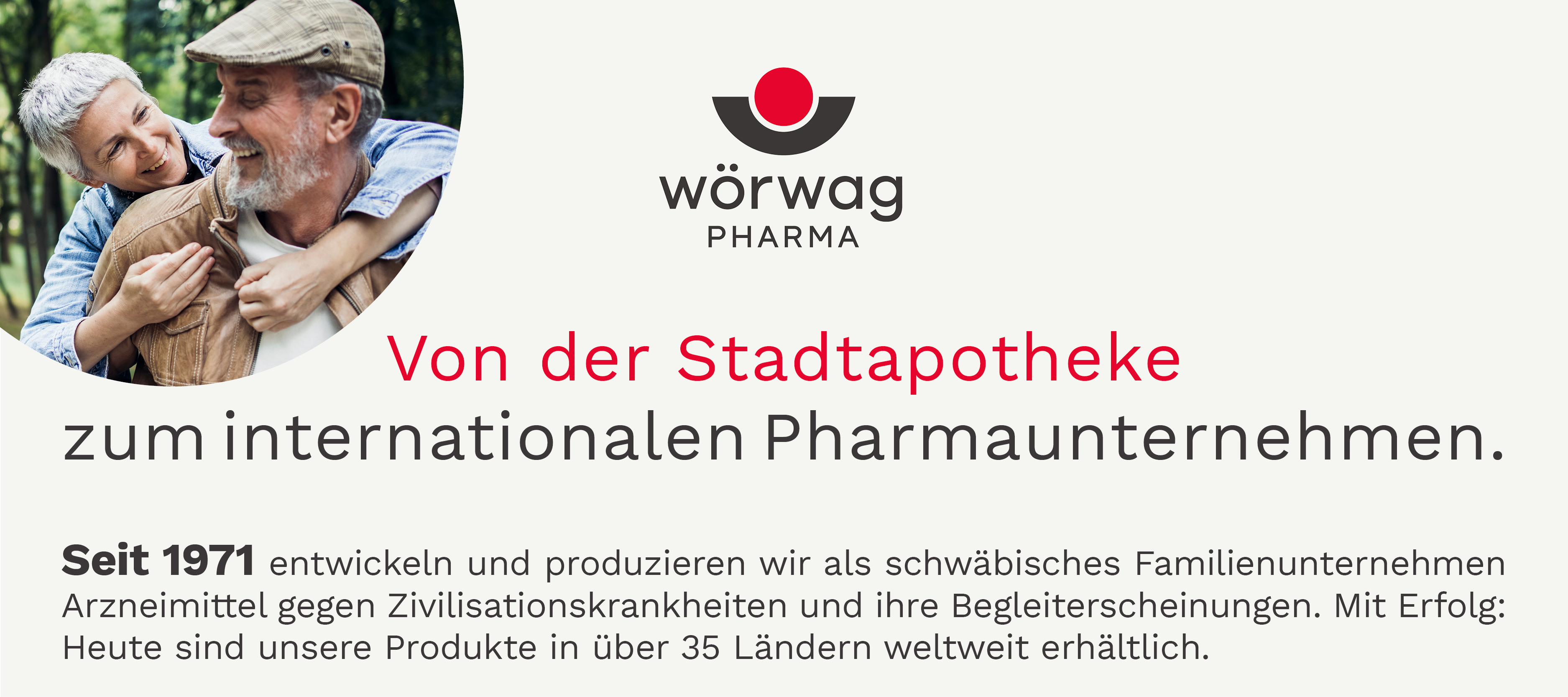 Älteres Ehepaar lächelt. Text: Von der Stadtapotheke zum internationalen Pharmaunternehmen. Seit 1971.